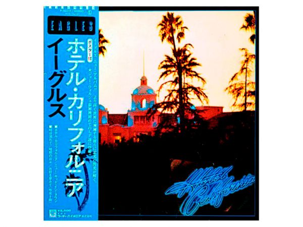 Виниловая пластинка EAGLES – Hotel California, 1976 (LP)
