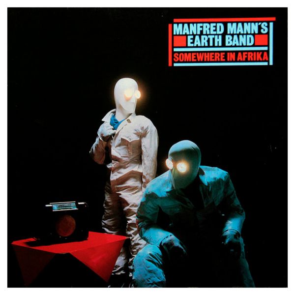 Виниловая пластинка MANFRED MANN'S EARTH BAND ‎– Somewhere In Afrika, 1982 (LP)